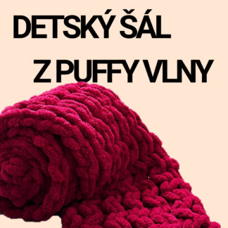 Detské šály z puffy vlny