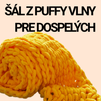 Šál z puffy vlny pre dospelých